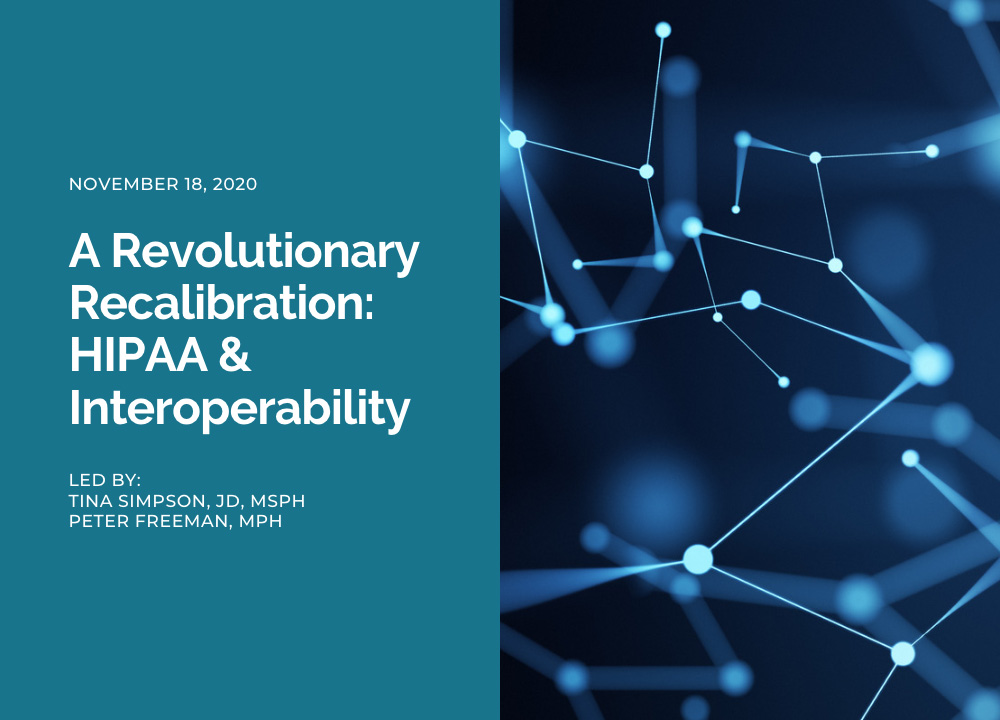 A Revolutionary Recalibration HIPAA Interoperability